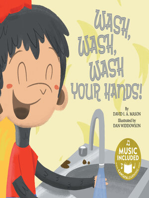 cover image of Wash, Wash, Wash Your Hands!